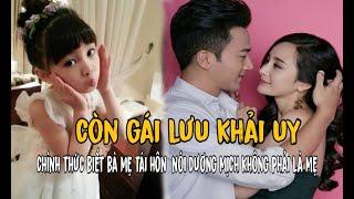 Con Gái 'Lưu Khải Uy'ChínhThức Biết ba Mẹ TÁI HÔN' SỐC'Khi Tiểu Gạo Nếp Nói 'Dương Mịch' Phải là MẸ