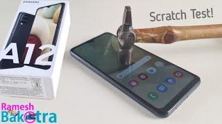 Samsung Galaxy A12 Screen Scratch Test