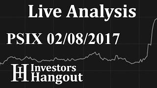 PSIX Stock Live Analysis 02-08-2017