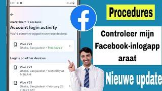 Hoe kan ik mijn Facebook-inlogapparaat controleren | Wie gebruiken mijn Facebook-account (2024)