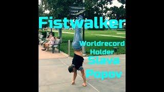 SLAVA POPOV - FISTWALKER  WORLRECORD HOLDER