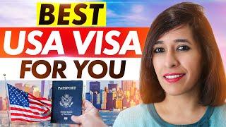 US Work Visa Options: Which One Is Right For You? All Types Of US Visa | How To Apply Visa For USA?