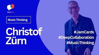 Exploring Music Thinking and Jam Cards with Christof Zürn | HCD Podcast