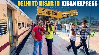 Kisan Express mei General coach ka Safar from Delhi to Hisar  Travel with Jo