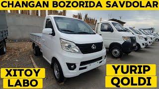 CHANGAN BOZORIDA SAVDO YURIP QOLDI XITOY LABO CHANGAN DONFING NARXLARI