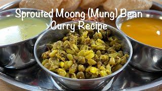 Sprouted Moong Bean Curry Recipe | How to Make Sprouted Mung Beans | Sprouted Mung Bean | Mung Curry