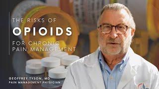 The Risks of Opioids for Chronic Pain Management