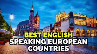 Best English Speaking European Countries To Retire Live or Visit