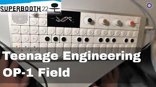 Superbooth 22: Teenage Engineering OP-1 Field