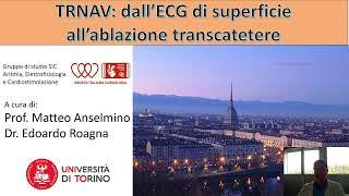 TRNAV - dall’ecg di superficie all’ablazione transcatetere