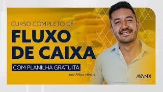 Curso Completo de Fluxo de Caixa [RÁPIDO] [PLANILHA GRATUITA]