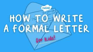 How to Write a Formal Letter | Digital Literacy | Twinkl USA