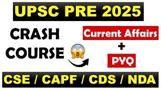 Lecture 2- UPSC CSE Prelims 2025 Crash Course *PYQ* + Current Affairs + STATIC with *Right Approach*