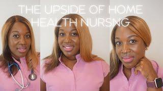 The upside of being a home health nurse #homehealthcare #homehealth #nurse