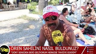 ÖREN SAHİLİNİ NASIL BULDUNUZ