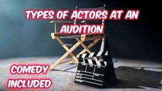 Types Of Actors At An Audition |Ayush Neogi|