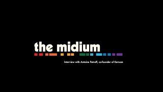 The Midium®️ interviews Antoine Petroff of Kernom (history of Kernom, a Kernom RIDGE intro, & MOHO)