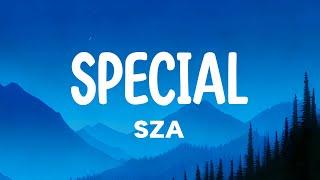 SZA - Special (Lyrics)