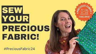 #PreciousFabric24 - Sewing Challenge