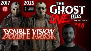 The Ghost Files Live #46 | Jason Voorhees Double Vision!