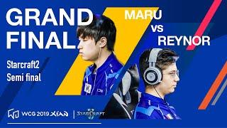 WCG 2019 GF | StarCraft 2 Semi Final | Maru vs Reynor