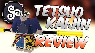 TETSUO KAIJIN BLOODLINE REVIEW | Shindo Life