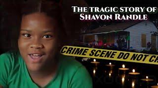 The story of Shavon Randle