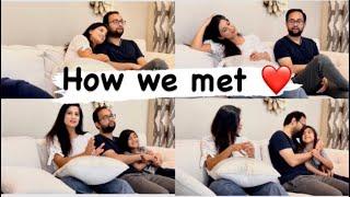 OUR LOVE STORY | love de pyar | how we met ️