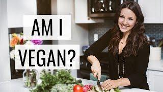 AM I VEGAN? | my story + tips for being healthy