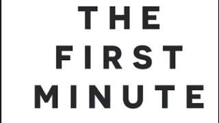 15 Lessons from "The First Minute: Start Conversations That Get Results" by Chris Fenning