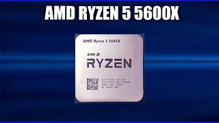 Обзор AMD Ryzen 5 5600X. Характеристики и тесты. Всё что нужно знать перед покупкой!