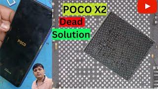 Poco X2 Dead Problem Solution | Poco X2 Chalu Nahi Horaha Ha