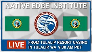 Native Edge Institute: Tulalip, WA