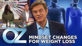 7 Mindset Changes for Lasting Weight Loss | Oz Weight Loss