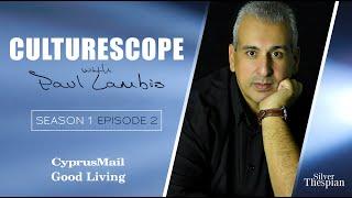 CULTURESCOPE S1 E2 (Hosted by Paul Lambis)