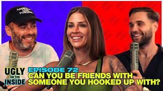 Ep. 72 | Can You Be Friends With Someone You'd Hook Up With?