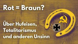 Rot = Braun? Über Hufeisen, Totalitarismus und anderen Unsinn - Mit Fabian Lehr