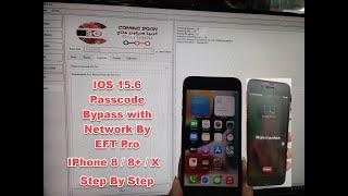 IPhone 8 / 8+ / X IOS 15/16 Passcode Bypass with Network By EFT Pro