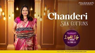 Chanderi Silk Cotton Sarees | Light Up Sale - Flat 10% OFF | Prashanti | 26 Oct 24