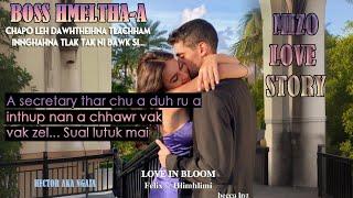 LOVE IN BLOOM | Inti pa viau mah se a hmeichhe duh zawng lakah chuan nem rukna a nei ve tho mai...