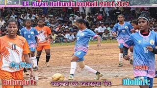 Final Match | Hulhundu FC Vs Dibdih FC | Hulhundu Football Match 2024