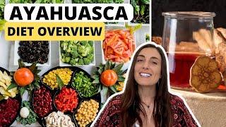 Ayahuasca Diet (Prepare Your Body BEFORE Your Ceremony)