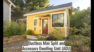 Ductless Mini Split and Accessory Dwelling Unit (ADU)