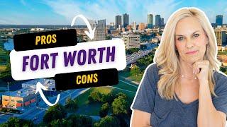 Pros and Cons of Living in Fort Worth Texas | Moving to Fort Worth TX