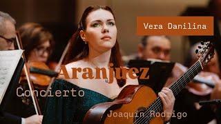 VERA DANILINA plays Concierto de ARANJUEZ by Joaquín Rodrigo