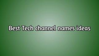 Best Tech Youtube channel names/Ahsan Tech World.