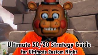  Ultimate 50/20 Strategy Guide for Ultimate Custom Night - Improvements, Techniques and Tricks v1.0