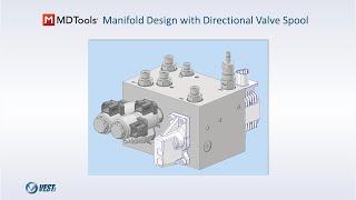 Hydraulic Manifold Design in MDTools With a Directional Valve Spool