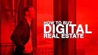 How to Buy Digital Real Estate - Digital Cash Flow Experts