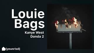 Kanye West - Louie Bags (Finished) | DONDA 2